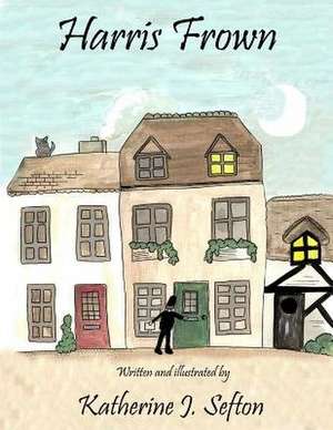 Harris Frown de Katherine J. Sefton