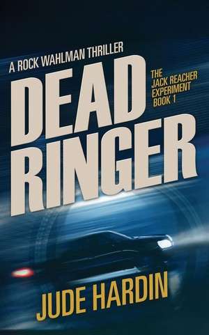 Dead Ringer de Jude Hardin