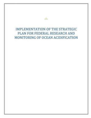 Strategic Plan for Federal Research and Monitoring of Ocean Acidification de Office of Science and Technology Policy