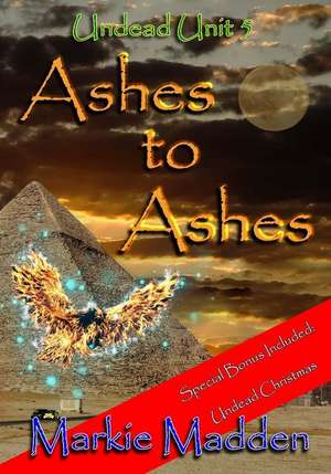 Ashes to Ashes de Markie Madden