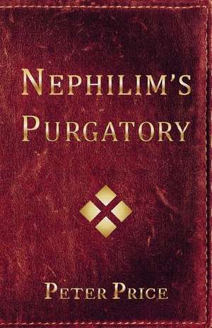 Nephilim's Purgatory de Peter Price