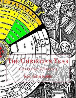 The Christian Year de Rev John Keble