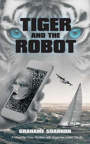 Tiger and the Robot de Shannon, Grahame