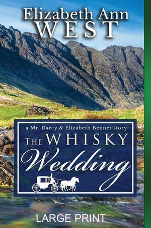 The Whisky Wedding LP de West, Elizabeth Ann