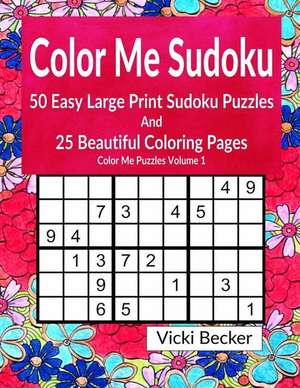 Color Me Sudoku de Vicki Becker