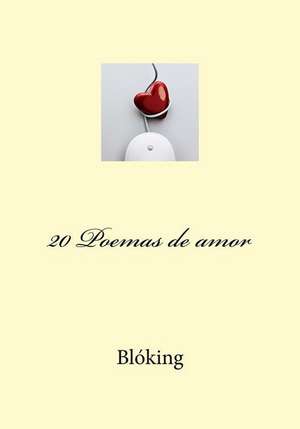 20 Poemas de Amor de Bloking