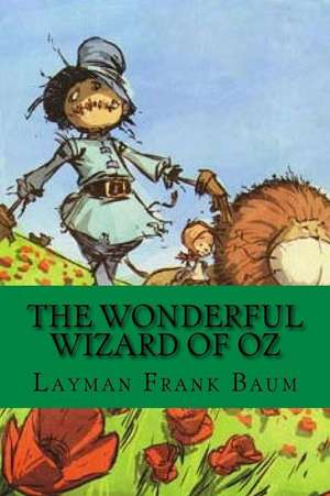 The Wonderful Wizard of Oz (English Edition) de Layman Frank Baum