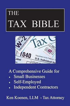 The Tax Bible de Ken Koenen LLM