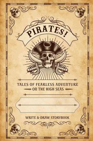 Pirates! de Ted E. Bear Press