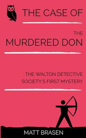 The Case of the Murdered Don de Brasen, Matt