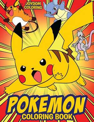 Pokemon Coloring Book de Joydom Coloring