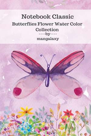 Notebook Classic Butterflies Flower Water Color Collection V.10 de Galaxy, Man