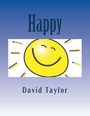 Happy de Taylor, MR David