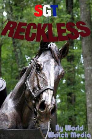 Sgt. Reckless de World Watch Media