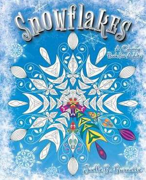 Snowflakes de Joelle B. Burnette