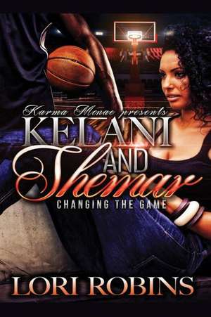 Kelani and Shamar de Robins, Lori