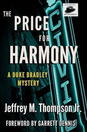 The Price for Harmony de Jeffrey M. Thompson Jr