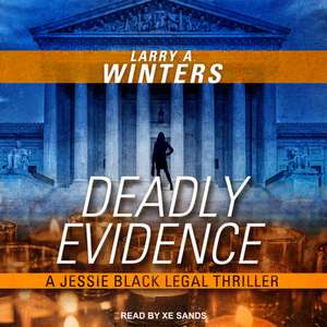 Deadly Evidence de Larry a. Winters