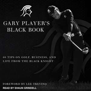 Gary Player's Black Book de Gary Player