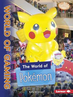 The World of Pokémon de Buffy Silverman