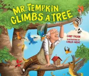 Mr. Tempkin Climbs a Tree de Cary Fagan