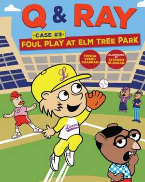 Foul Play at Elm Tree Park de Trisha Speed Shaskan