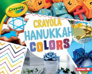 Crayola (R) Hanukkah Colors de Robin Nelson