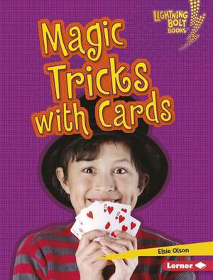 Magic Tricks with Cards de Elsie Olson