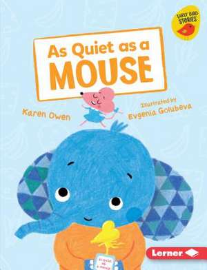 As Quiet as a Mouse de Karen Owen