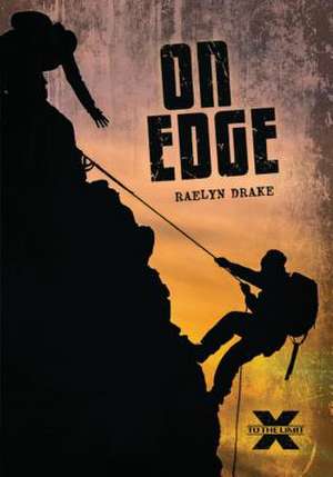 On Edge de Raelyn Drake