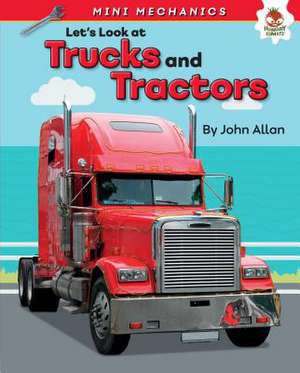 Let's Look at Trucks and Tractors de John Allan