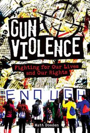 Gun Violence de Matt Doeden