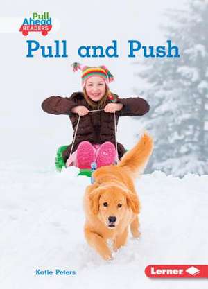 Pull and Push de Katie Peters