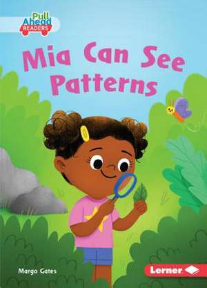 MIA Can See Patterns de Margo Gates