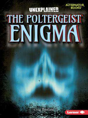 The Poltergeist Enigma de Craig Boutland