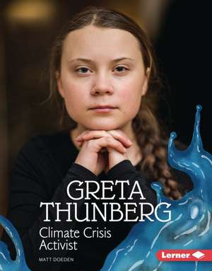 Greta Thunberg de Matt Doeden