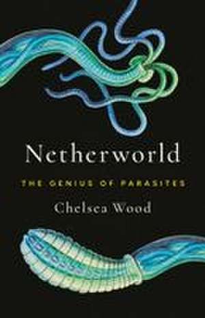 Netherworld de Chelsea Wood