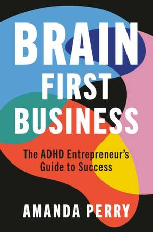 Brain First Business de Amanda Perry
