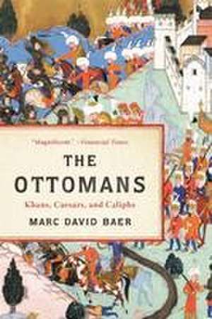 The Ottomans de Marc David Baer