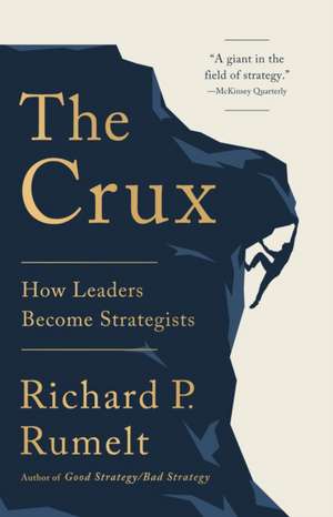 The Crux de Richard P. Rumelt