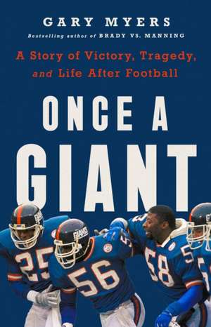 Once a Giant de Gary Myers