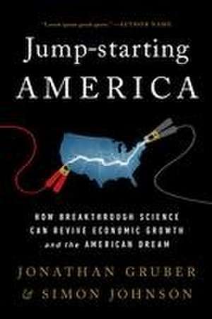 Jump-Starting America de Jonathan Gruber