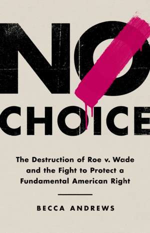 No Choice de Becca Andrews