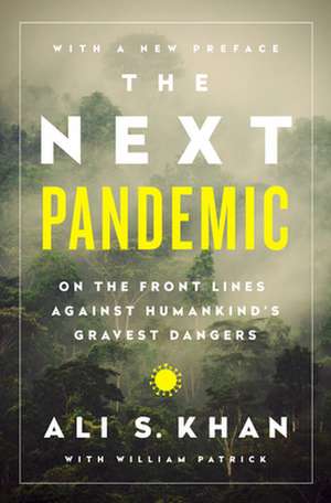 The Next Pandemic de Ali S. Khan