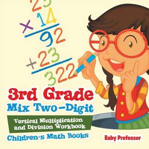 3rd Grade Mix Two-Digit Vertical Multiplication and Division Workbook | Children's Math Books de Baby