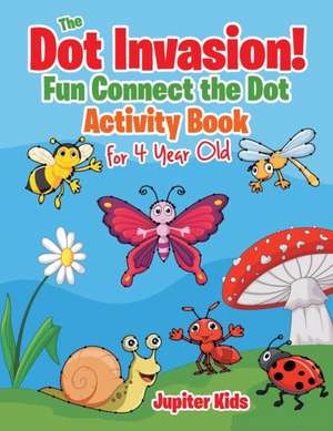 The Dot Invasion! de Jupiter Kids