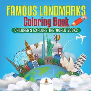 Famous Landmarks Coloring Book | Children's Explore the World Books de Baby