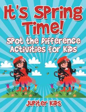 It's Spring Time! Spot the Difference Activities for Kids de Jupiter Kids