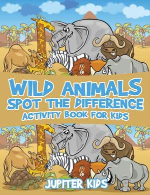 Wild Animals Spot the Difference Activity Book for Kids de Jupiter Kids