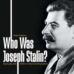 Who Was Joseph Stalin? - Biography Kids | Children's Historical Biographies de Baby